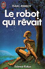 Le robot qui rvait